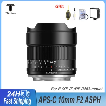 TTArtisan APS-C 10 мм F2 ASPH. Сверхширокоугольный Объектив Камеры Sony E A7RM4 Fujifilm X XS10 Nikon Z Z5 Z6 Z7 Canon RF M43 Mount