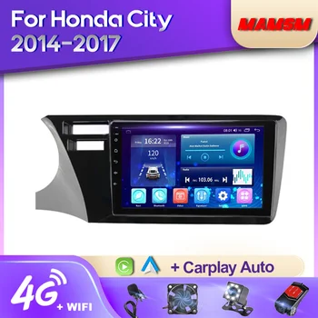 Автомобильное радио MAMSM Android 12 Для Honda City 2014-2017 Мультимедийный Видеоплеер Навигация Стерео GPS 4G Carplay Авторадио DSP IPS