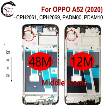 Средняя Рамка Для OPPO A52 2020 Средняя Рамка Крышка корпуса CPH2061 CPH2069 PADM00 PDAM10 Замена рамки Телефона