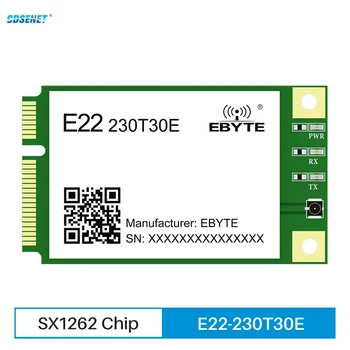 230 МГц Беспроводной модуль Lora SX1262 CDSENET E22-230T30E Mini PCIE 30dbm 10 км UART RS485 RS232 Последовательный порт IAP Ретрансляционная сеть