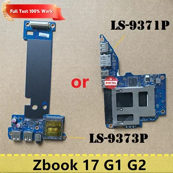 Для ноутбука HP Zbook 17 G1 G2 Плата USB и аудио или плата сборки Express Card LS-9373P LS-9371P 737732-001 737733-001
